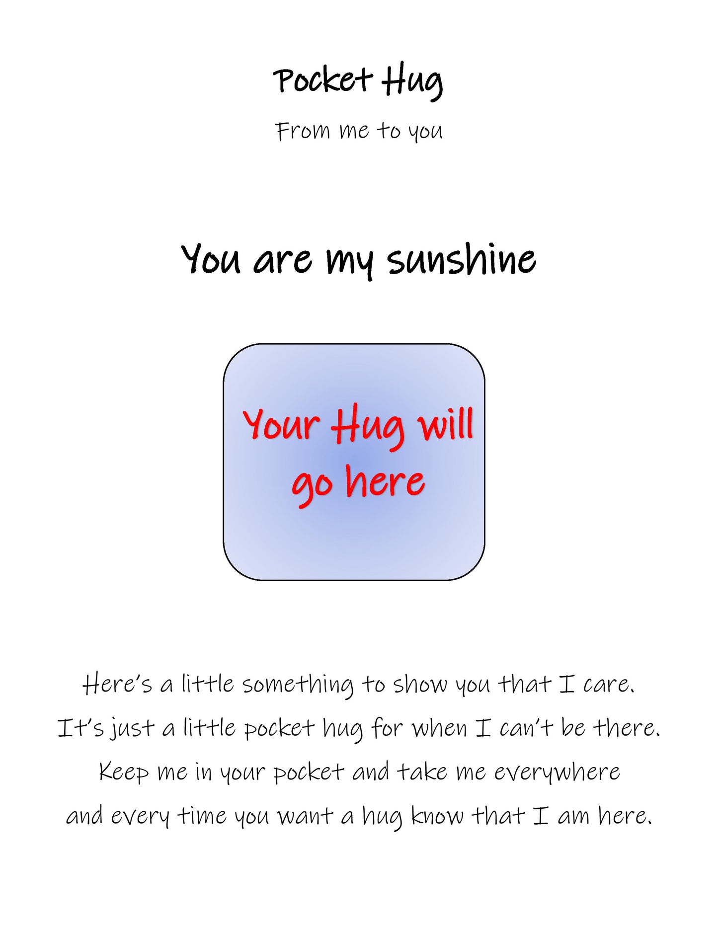 "You are my sunshine"