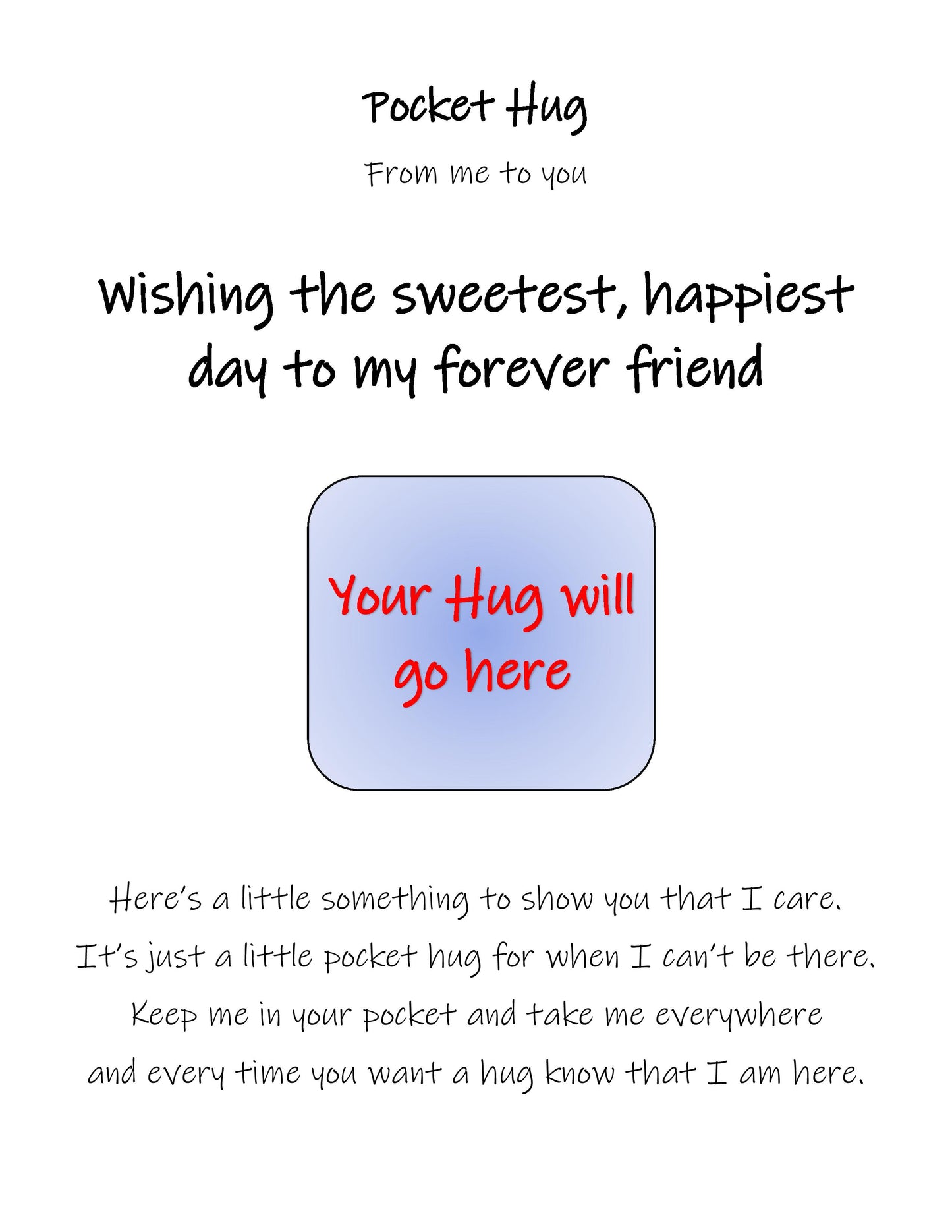 "Wishing the sweetest, happiest day to my forever friend"