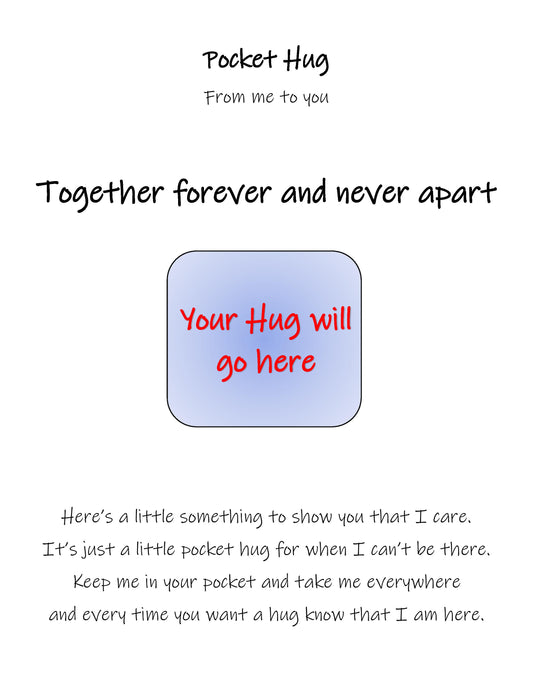 "Together forever and never apart"